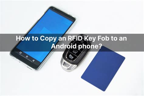 how to copy rfid card to iphone|copy key fob to iPhone.